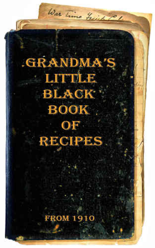 Рукописная «Маленькая черная книга рецептов бабушки» 1910 года
